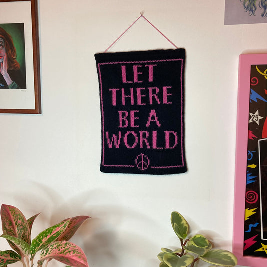 Let there be A world - Wall banner